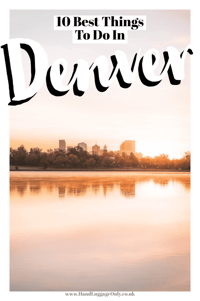 10 Best Things To Do In Denver, Colorado