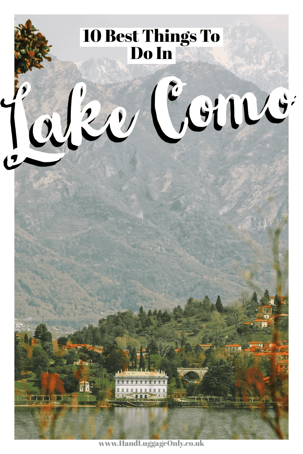 Best Things To Do In Lake Como