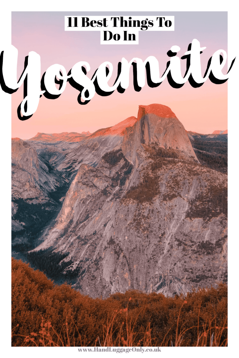 11 Very Best Things To Do In Yosemite National Park