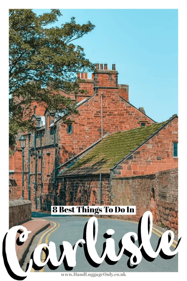 8 Best Things To Do In Carlisle, England