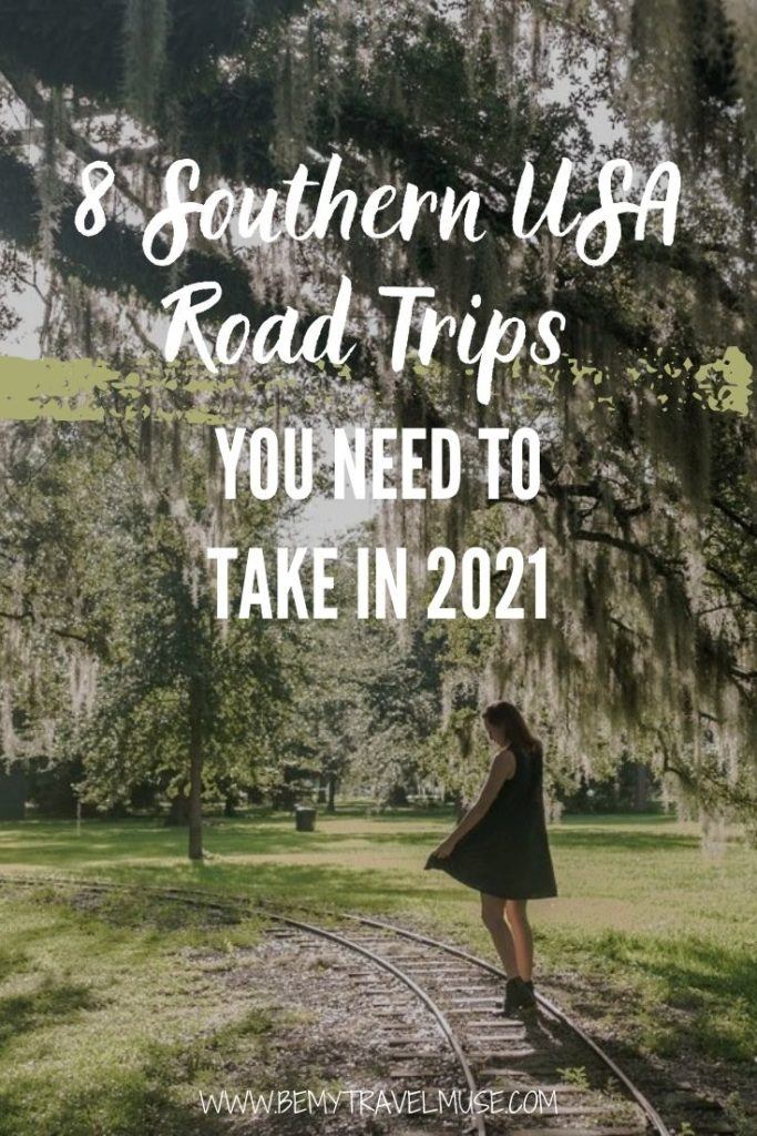 8 Exciting Southern USA Road Trips