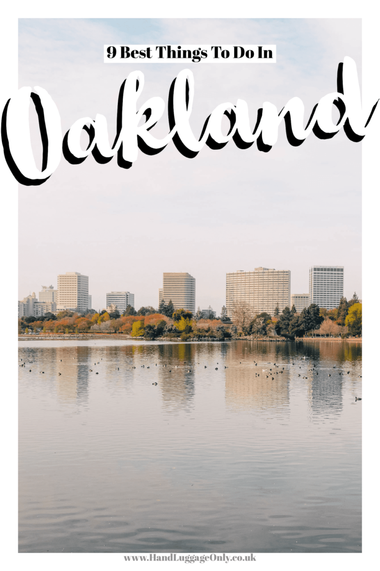 9 Very Best Things To Do In Oakland