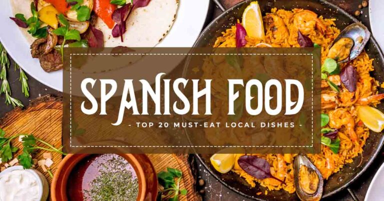 Spanish Food: Top 20 Must-Eat Authentic Local Dishes in Spain (+ Drinks)