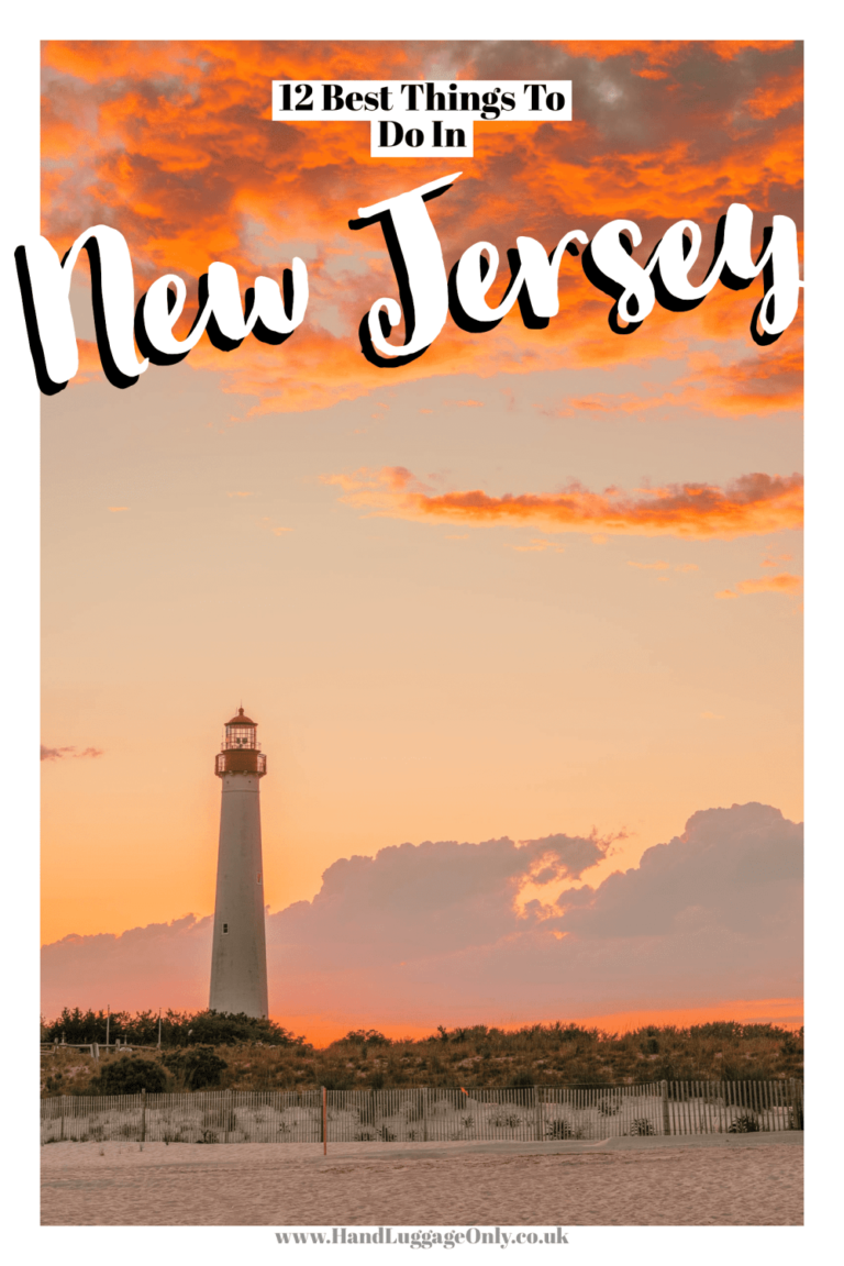 12 Best Things To Do In New Jersey