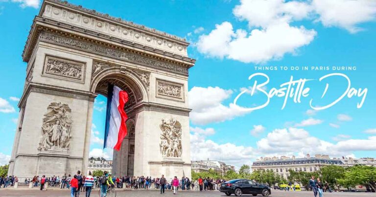 Things to Do on Bastille Day in Paris, France (Celebration Tips & Travel Guide)