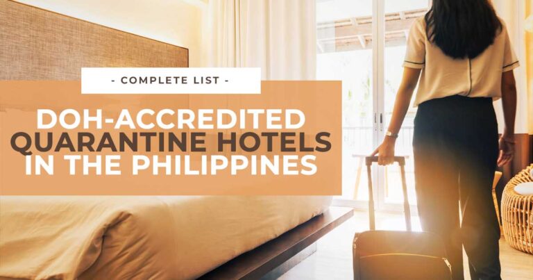2021 Complete List of DOH-Accredited Quarantine Hotels in Manila, Cebu, Clark, & Davao (Philippines, BOQ-Approved)