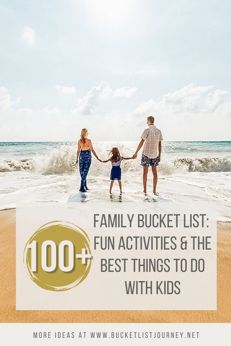 Family Bucket List filled with Fun Activities and the Best Things to Do Kids