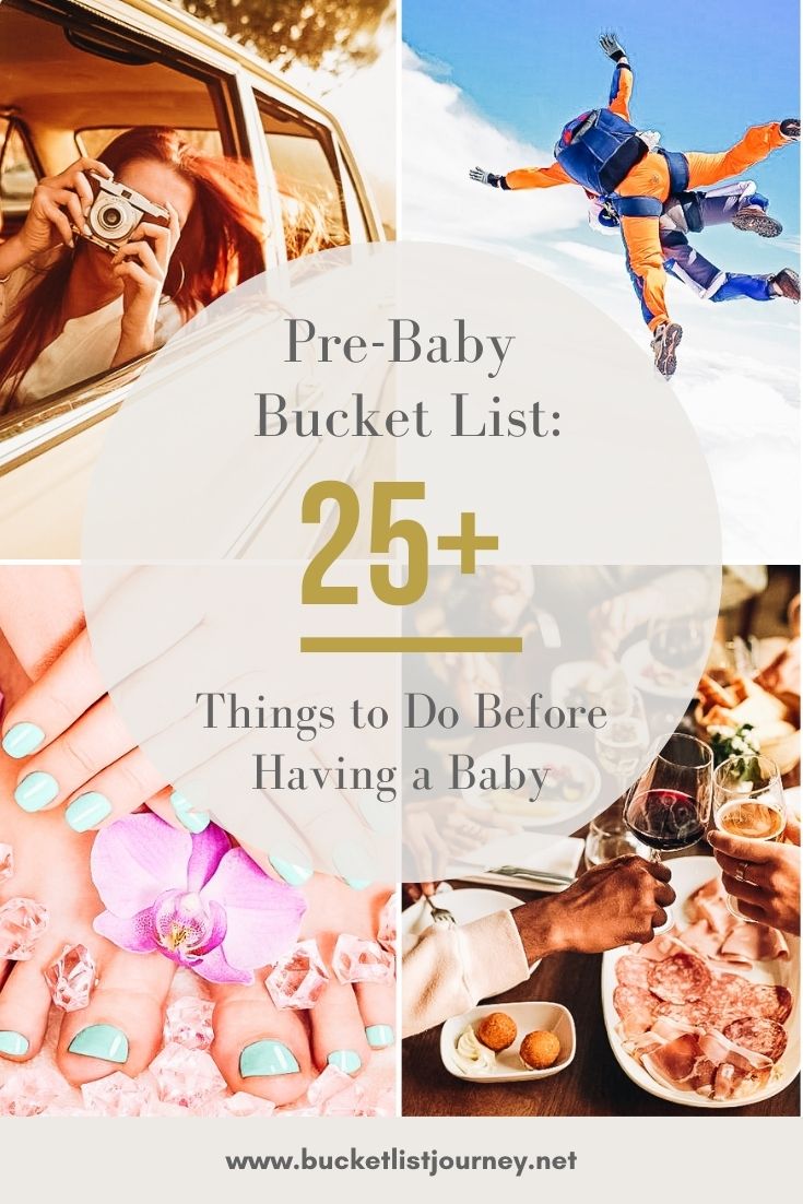 Pre-Baby Bucket List: 25+ Things to Do Before Having a Baby