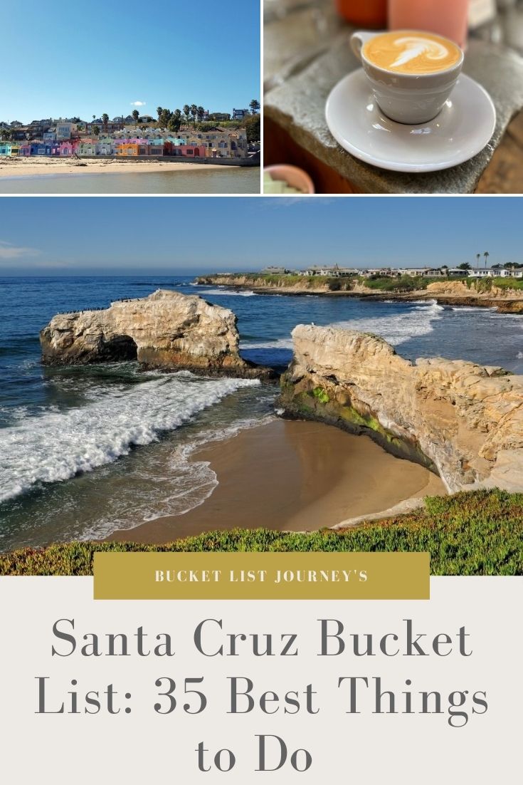 Best Attractions and Things to Do in Santa Cruz California