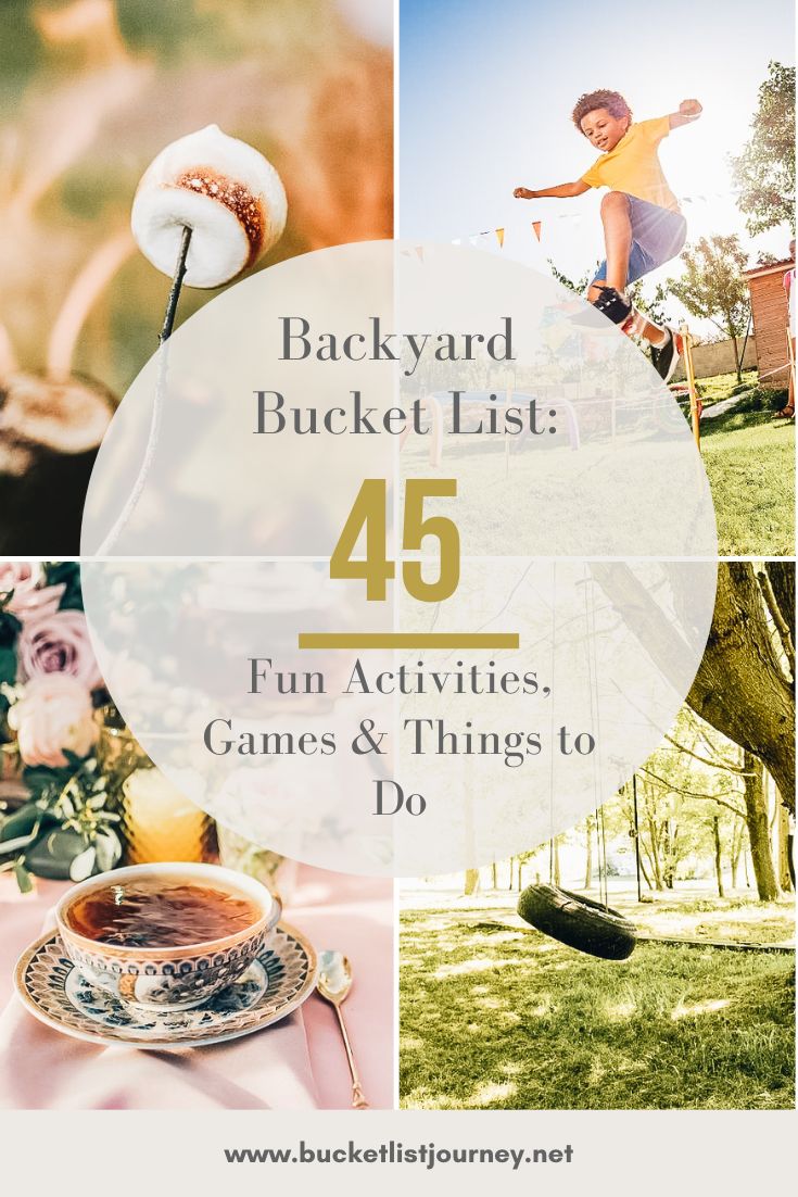 The Best Backyard Bucket List: Fun Activities, Games & Things to Do for Adults & Families
