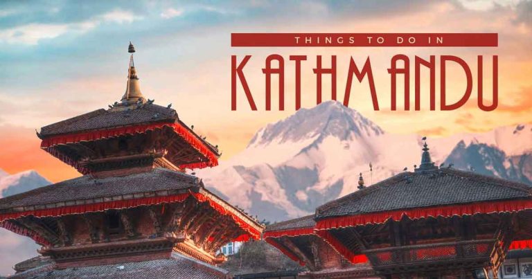 Best 5 Things to Do in Kathmandu City & Valley (Nepal)
