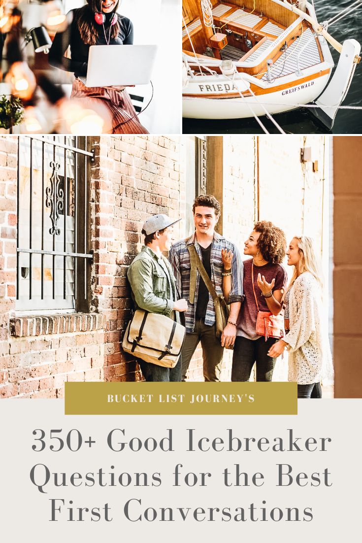 350+ Good Icebreaker Questions for the Best First Conversations