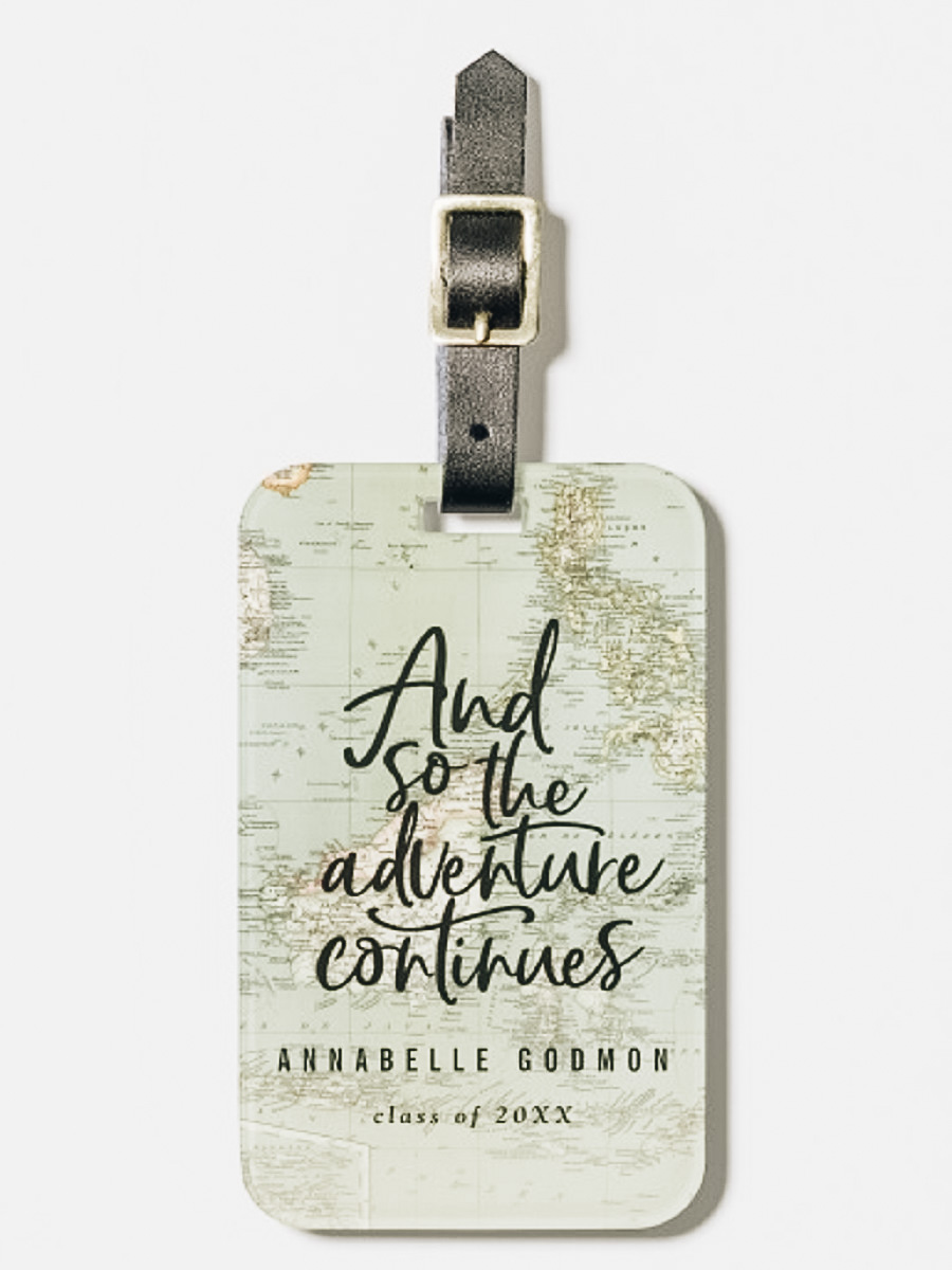 And so the adventure continues luggage tag