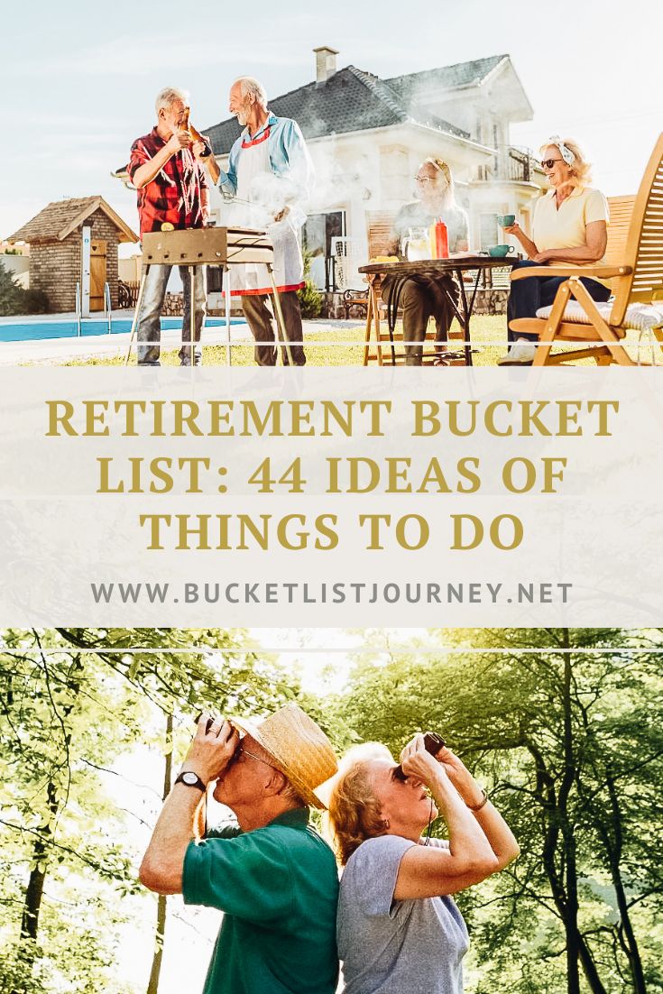 Retirement Bucket List: 44 Ideas of Things to Do