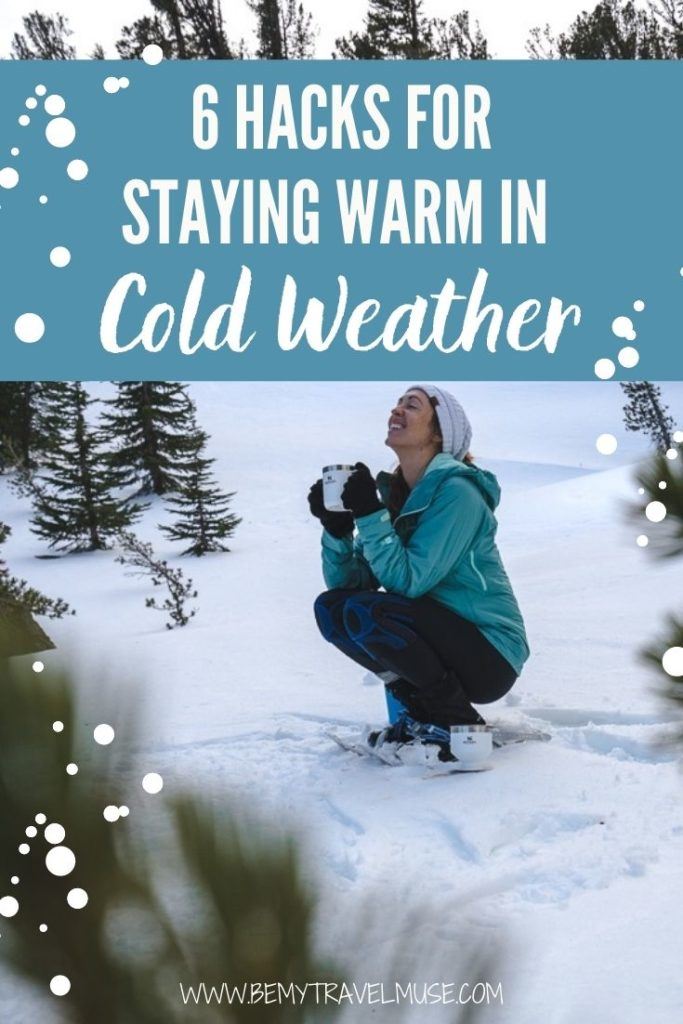 Click for 6 clever hacks for staying warm in cold weather. If you are planning to hike or explore the great outdoors this winter. make sure you know all of the important ways to stay warm! 